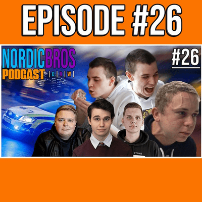 episode FYLLE-HISTORIER! | NordicBros Podcast #26 artwork