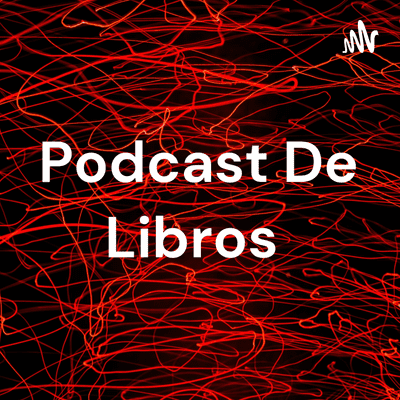 Podcast De Libros
