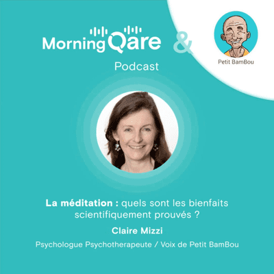 episode La méditation avec Petit BamBou : quels sont les bienfaits scientifiquement prouvés (1/2) artwork