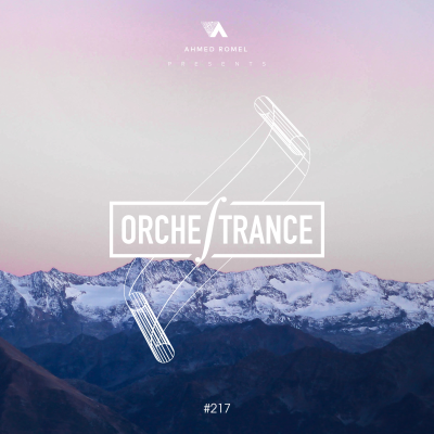 episode Ahmed Romel - Orchestrance 217 artwork