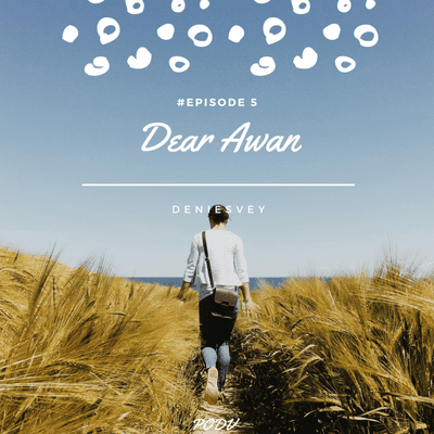 episode Dear Awan artwork