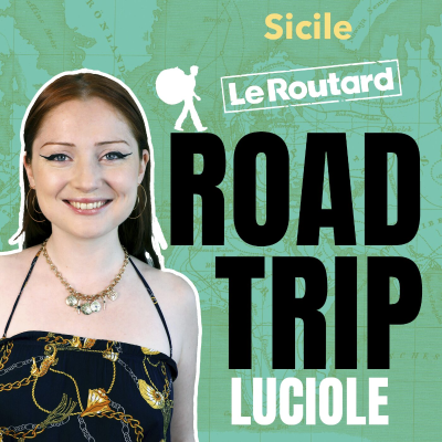 episode Sicile - Road Trip, le podcast du Routard artwork