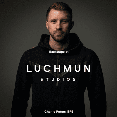 episode Backstage at Luchmun Studios - Charlie Peters EP5 artwork