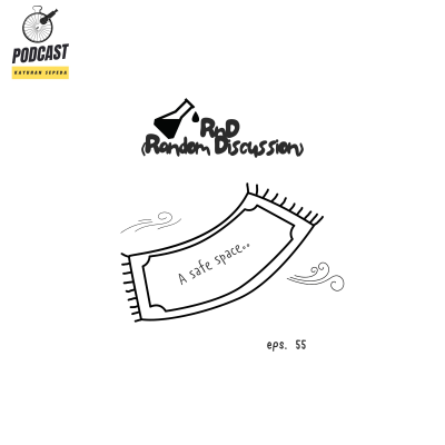 episode RnD Eps. 55 “A safe space” artwork