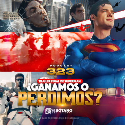 episode Programa 323 - ESDP 2.0 - Tráiler final de Superman: ¿Ganamos o perdimos? artwork