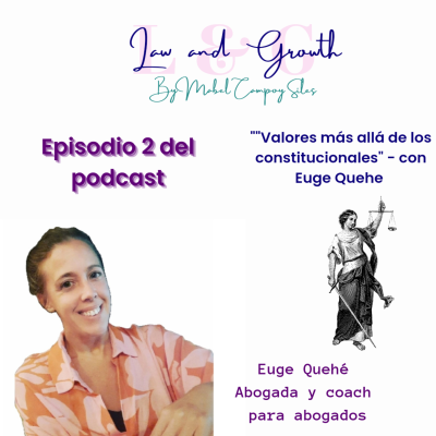 episode Valores: más allá de los constitucionales - con Euge Quehé artwork