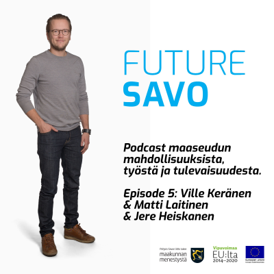 episode Future Savo Episode 5:n lyhyt versio - Mukana Matti Laitinen ja Jere Heiskanen artwork