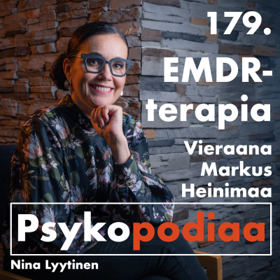 episode 179. EMDR-terapia. Vieraana Markus Heinimaa. artwork