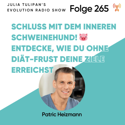 episode Schluss mit dem inneren Schweinehund! 🐷 Patric Heizmann packt aus! 💪 Entdecke, wie du ohne Diät-Frust deine Ziele erreichst artwork