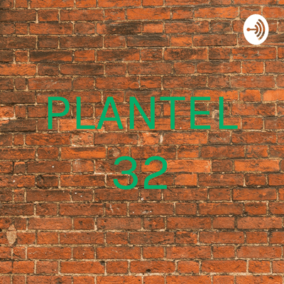 PLANTEL 32