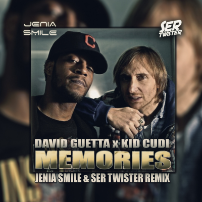 episode David Guetta feat. Kid Cudi - Memories (Jenia Smile & Ser Twister Remix) artwork