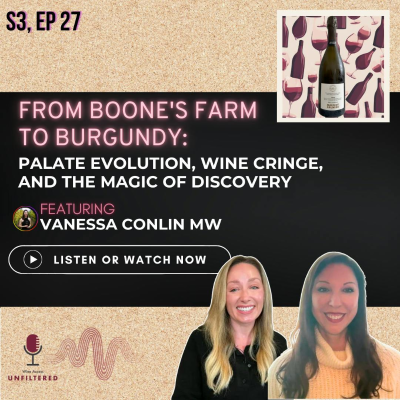 episode From Boone's Farm to Burgundy: Palate Evolution, Wine Cringe, and the Magic of Discovery featuring Vanessa Conlin MW artwork