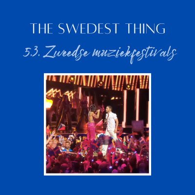 episode S5.3 Zweedse muziekfestivals artwork