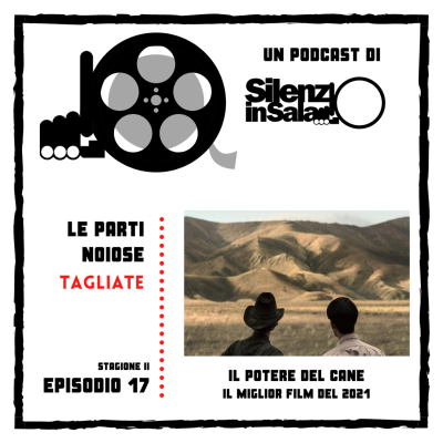 episode Il Potere del Cane - Il miglior film del 2021 | con Sara Mazzoni artwork