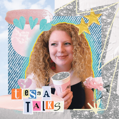 episode Tessa Talks Episode 1 artwork