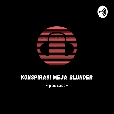 Konspirasi Meja Blunder (KMBers)