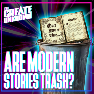 episode Are Modern Stories Trash? artwork