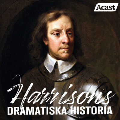 episode Oliver Cromwell: Från adelsman till envåldshärskare över republiken England artwork