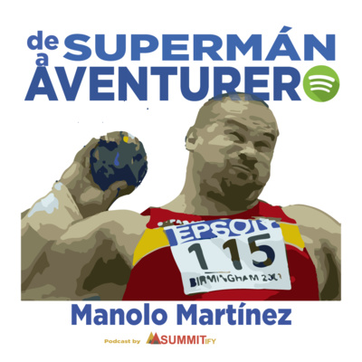 episode Entrevista Manolo Martínez, de Superman a aventurero. artwork