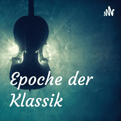 Epoche der Klassik