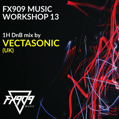 episode FX909 MUSIC WORKSHOP 13 - Vectasonic artwork