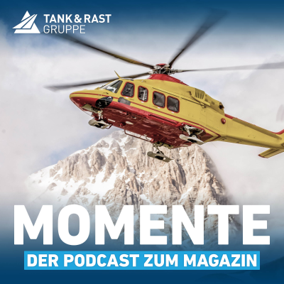 episode Momente – der Podcast zum Magazin von Tank & Rast #13 artwork