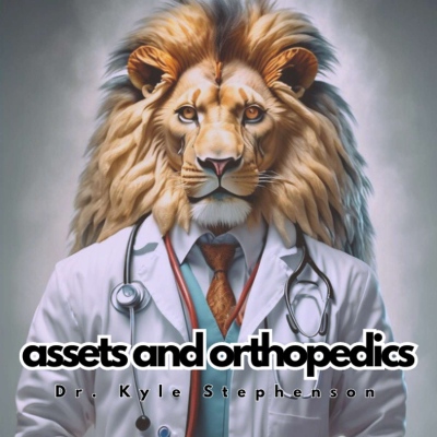 Assets and Orthopedics