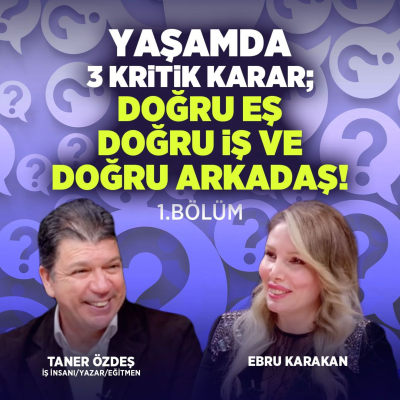 episode Kişisel Gelişim Başarıyı ve Mutluluğu Getirir mi? | Taner Özdeş & Ebru Karakan artwork