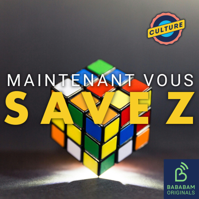 episode Comment le Rubik's Cube a-t-il rendu fou le monde entier ? artwork