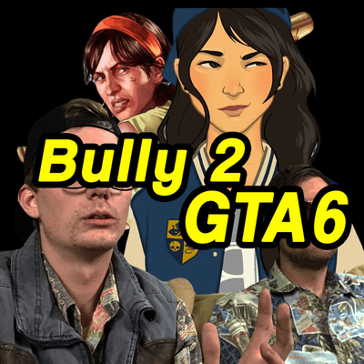 episode Bully 2, GTA 6 and the State of Rockstar Games - GameSpill Podcast #1 artwork