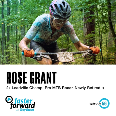 episode 56. Rose Grant - 2x Leadville MTB Champ. Pro Mountain Biker. Recently Retired :) artwork