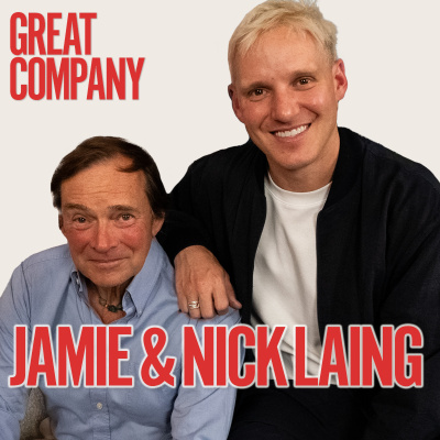 episode JAMIE & NICK LAING: DAD TOLD ME THIS ONE THING THAT CHANGED MY VIEW ON FATHERHOOD artwork