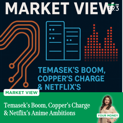 episode Market View: Temasek's Boom, Copper’s Charge & Netflix’s Anime Ambitions artwork