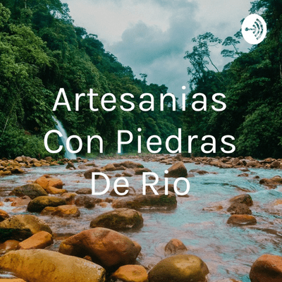 Artesanias Con Piedras De Rio