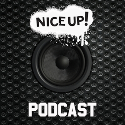 episode NICE UP! Podcast - October 2018 artwork