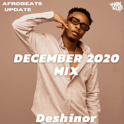 Afrobeats Dancehall & Hip Hop Mixes - (New Songs)December 2020 Afrobeats Update Mix Feat Davido Omah Lay Deshinor Yemi  Alade Zlatan