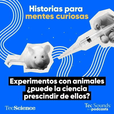 episode Ep. 115 - Experimentos con animales, ¿puede la ciencia prescindir de ellos? artwork