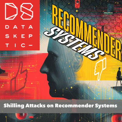 episode Shilling Attacks on Recommender Systems artwork