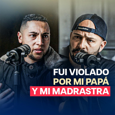 episode MI PAPÁ ME HACÍA TENER S3X0 CON MI MADRASTRA (TENÍA 7 AÑOS) artwork