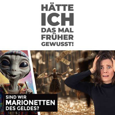 episode Sind wir Marionetten des Geldes? artwork
