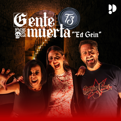 episode 3x07 Live Show: Ed Gein con Beatriz de Vicente e Isaac Corrales artwork