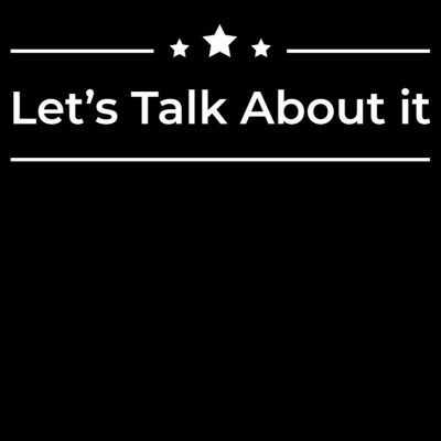 Let's Talk About It Ft Legacy477301