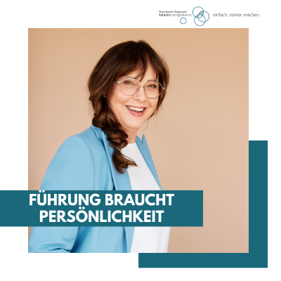 Führung braucht Persönlichkeit