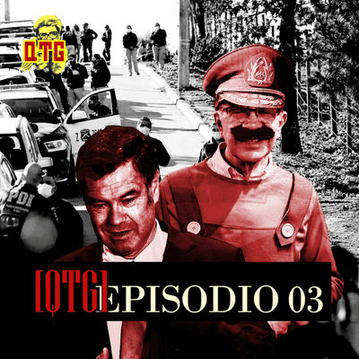 episode [QTG] Episodio 03 : Formalización Ossandón / Impuesto SuperRicos / Caso Ámbar Cornejo artwork