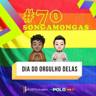 episode #70 Dia do Orgulho delas artwork