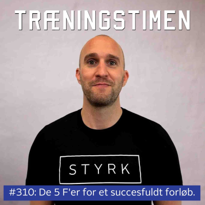 episode #310: De 5 F'er for et succesfuldt forløb. Med Kristian Bradsted artwork