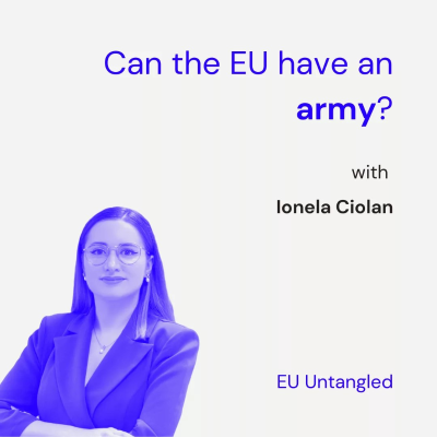 episode Can the EU have an army? artwork