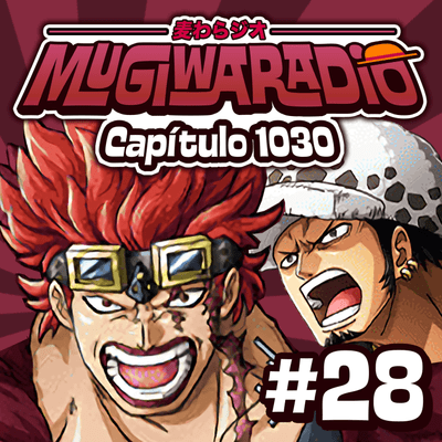episode MAMMA-IMÃ! (Cap. 1030) - Mugiwaradio #28 artwork