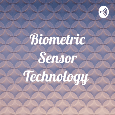 episode Biometric Sensors & Behavior Changes artwork