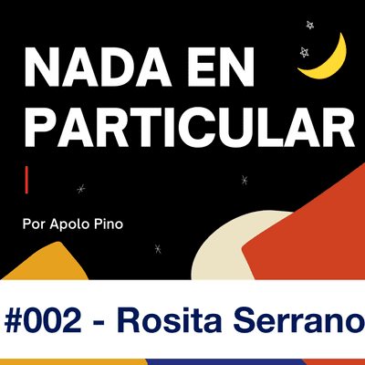 episode #002 - Rosita Serrano artwork